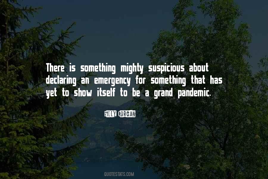 Quotes About Something Suspicious #1076811