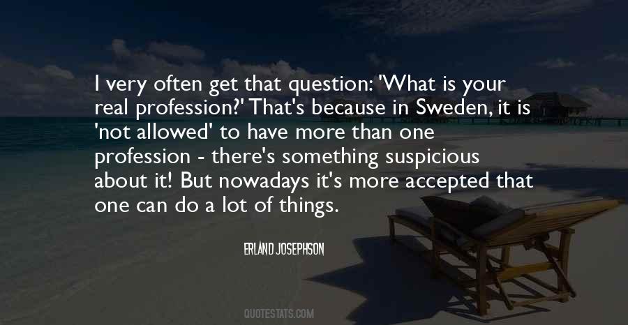 Quotes About Something Suspicious #1155781
