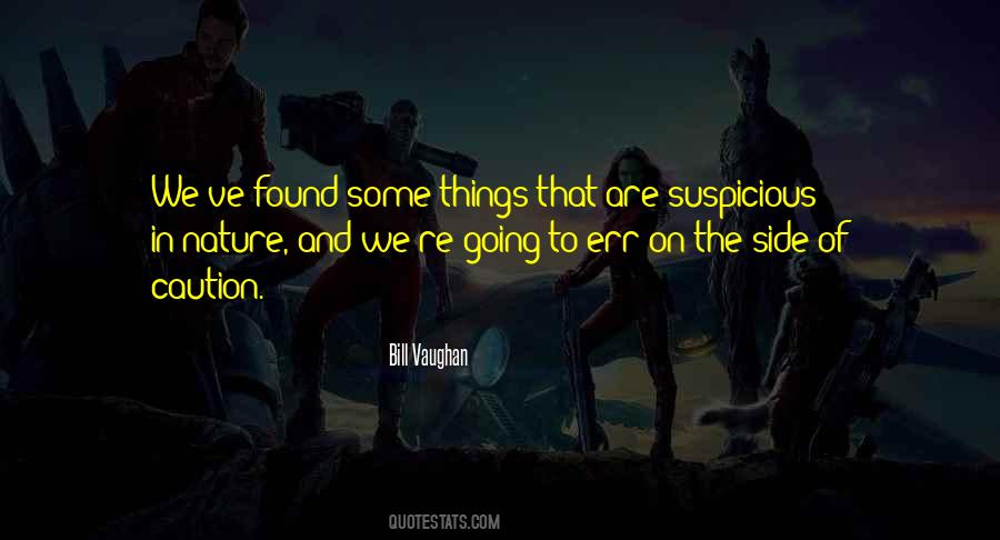 Quotes About Something Suspicious #207948