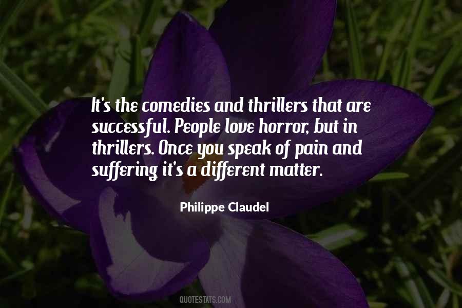 Philippe Claudel Quotes #862183