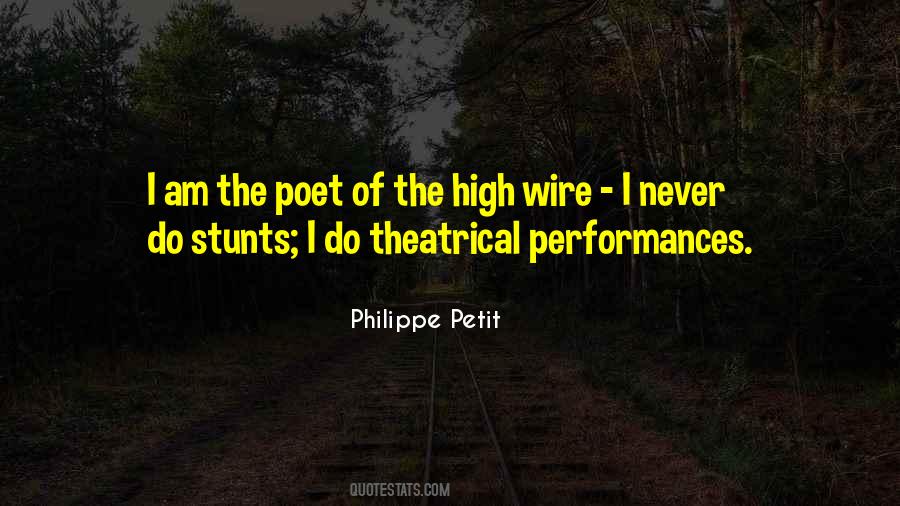 Philippe Petit Quotes #772315