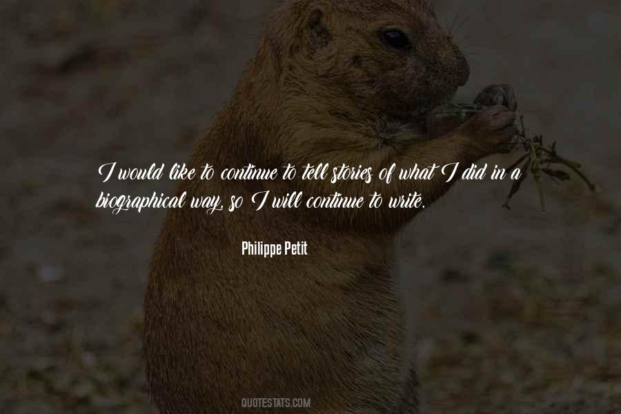 Philippe Petit Quotes #891446