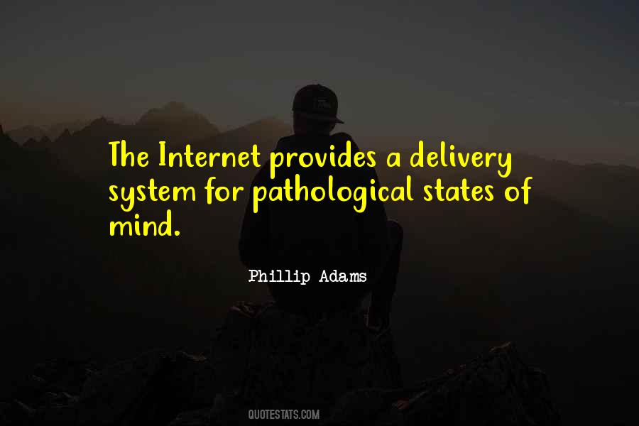 Phillip Adams Quotes #1366951