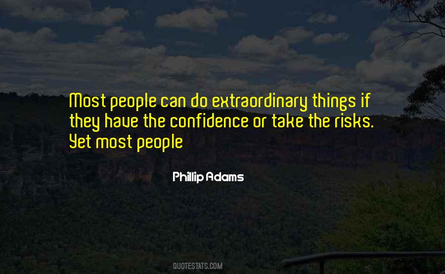 Phillip Adams Quotes #1636347