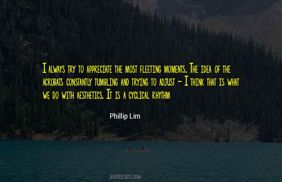 Phillip Lim Quotes #256099
