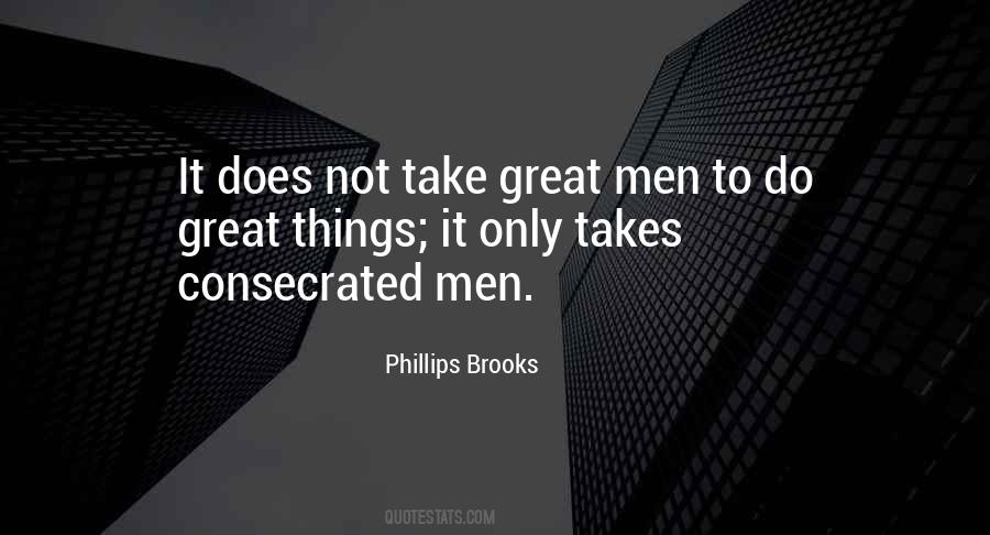 Phillips Brooks Quotes #1428277