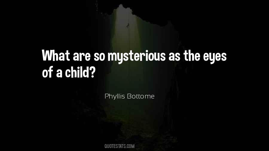 Phyllis Bottome Quotes #1816878