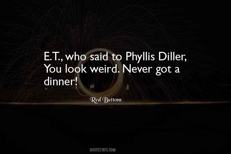 Phyllis Diller Quotes #1775097