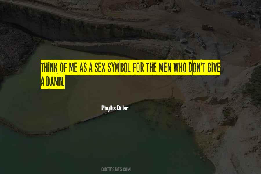 Phyllis Diller Quotes #359850