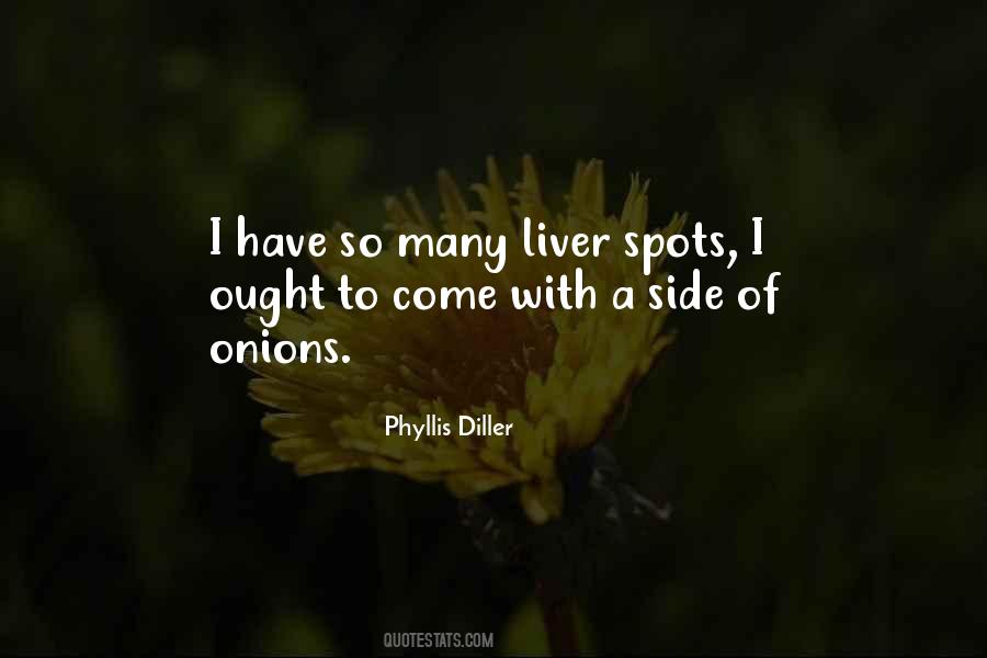 Phyllis Diller Quotes #513969