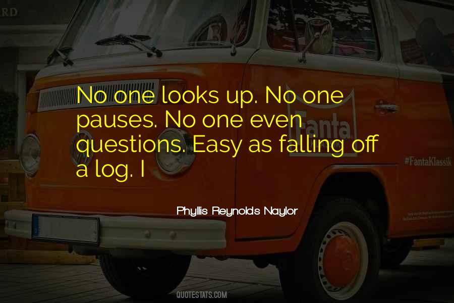 Phyllis Reynolds Naylor Quotes #116591