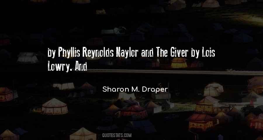 Phyllis Reynolds Naylor Quotes #1258294