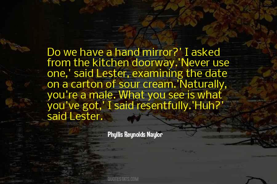 Phyllis Reynolds Naylor Quotes #1688497