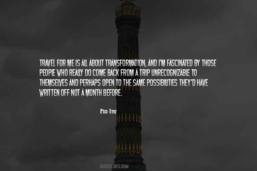 Pico Iyer Quotes #23681