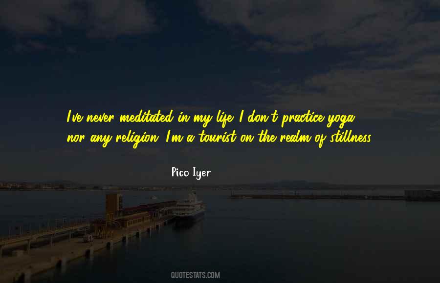 Pico Iyer Quotes #386166