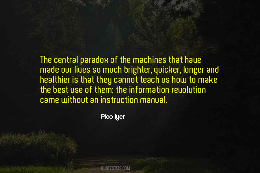 Pico Iyer Quotes #427838