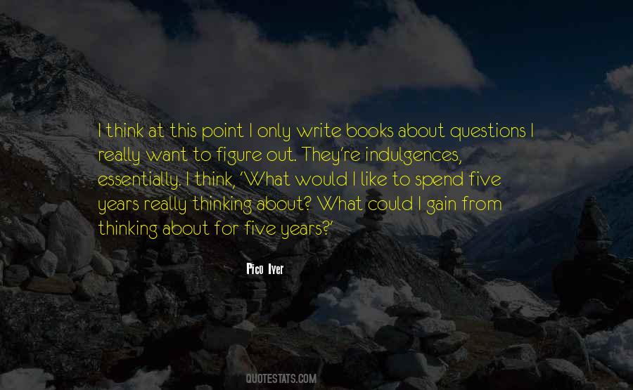 Pico Iyer Quotes #636502