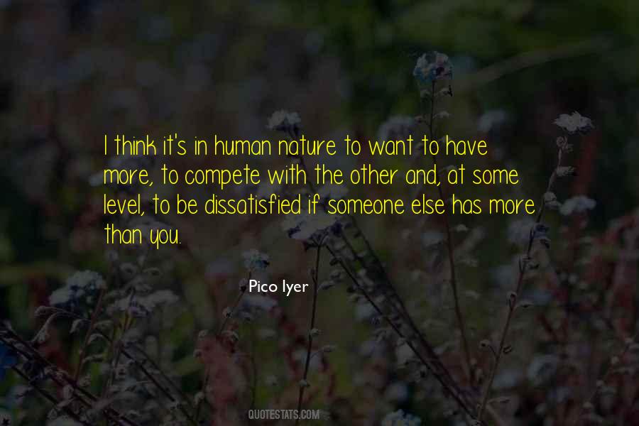 Pico Iyer Quotes #913182