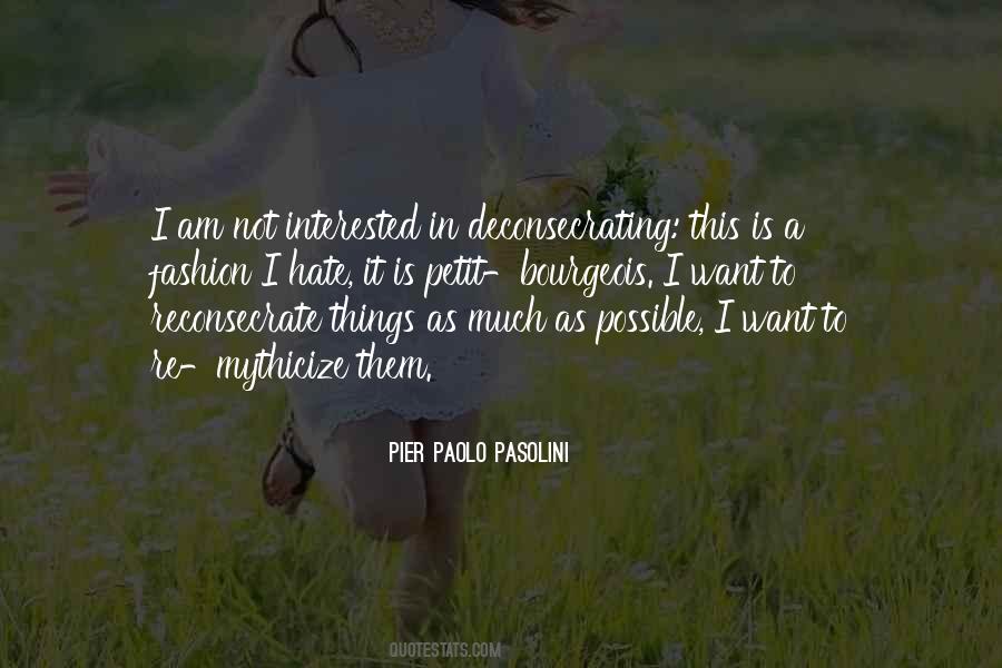 Pier Paolo Pasolini Quotes #1482335