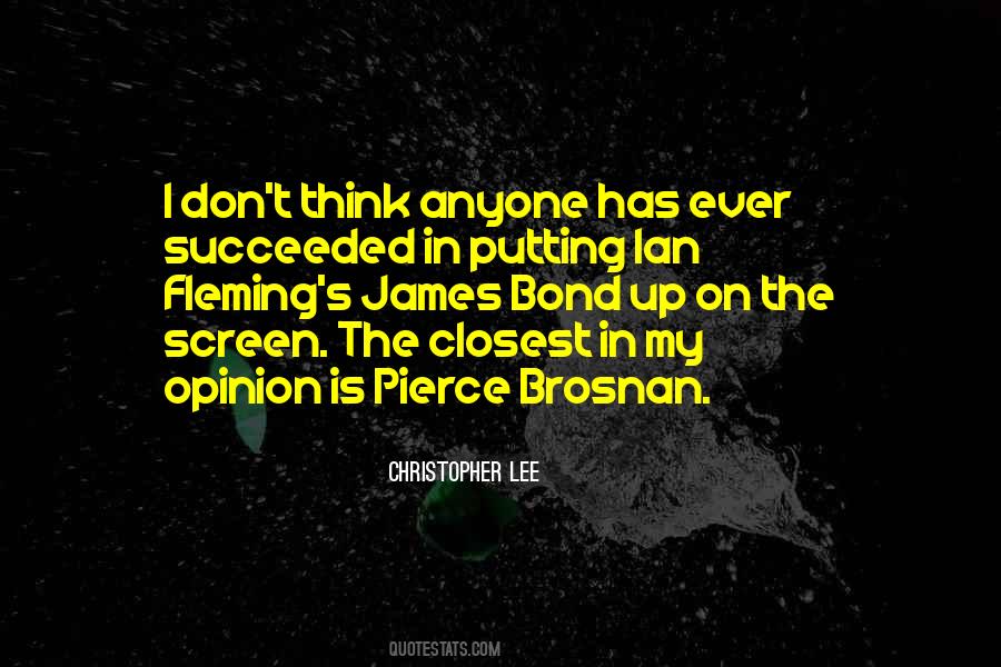 Pierce Brosnan Quotes #1296259