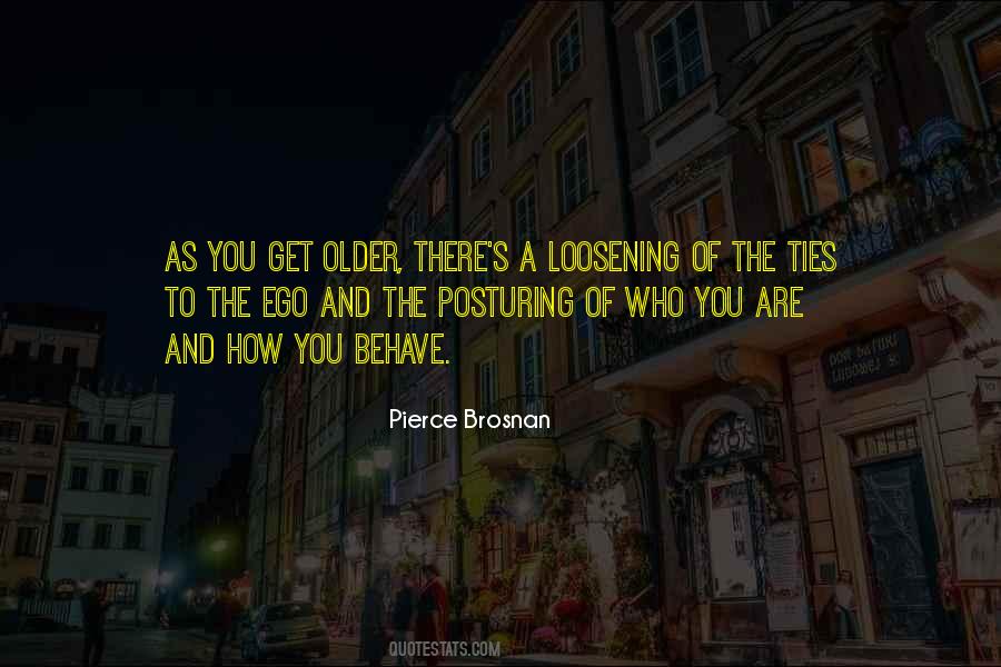 Pierce Brosnan Quotes #398123