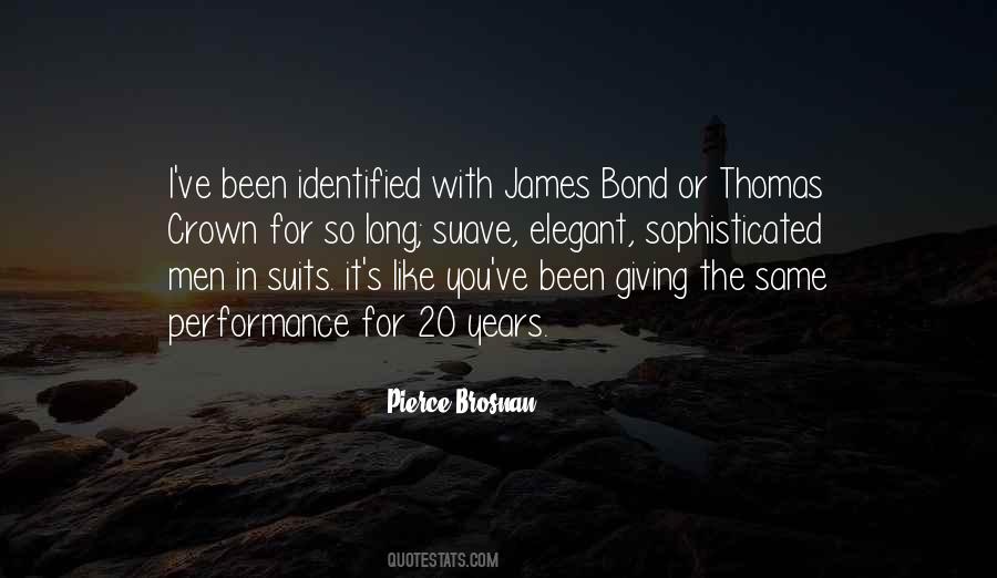 Pierce Brosnan Quotes #547654