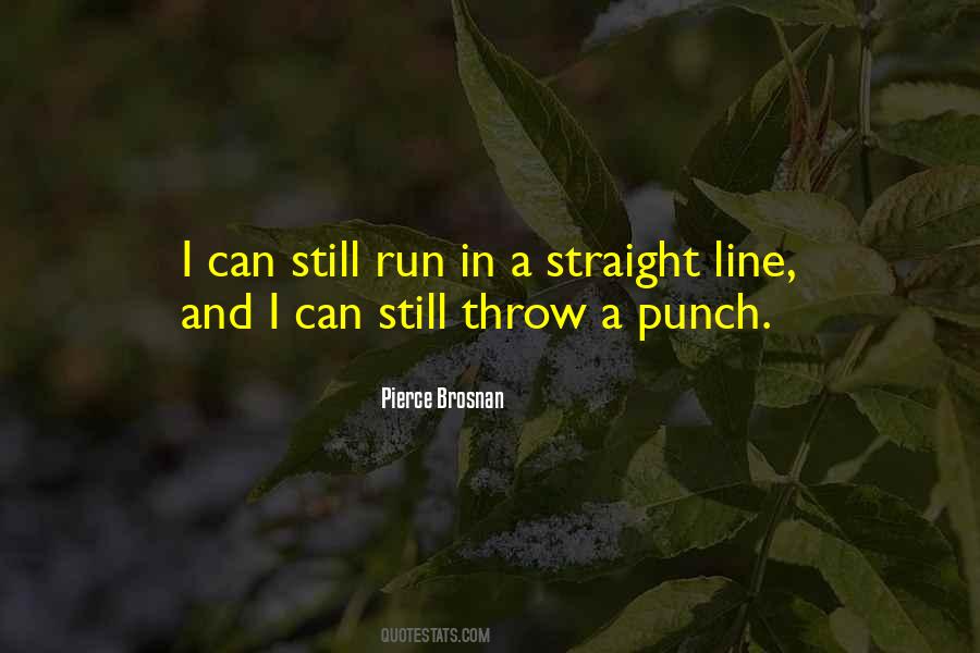 Pierce Brosnan Quotes #809455