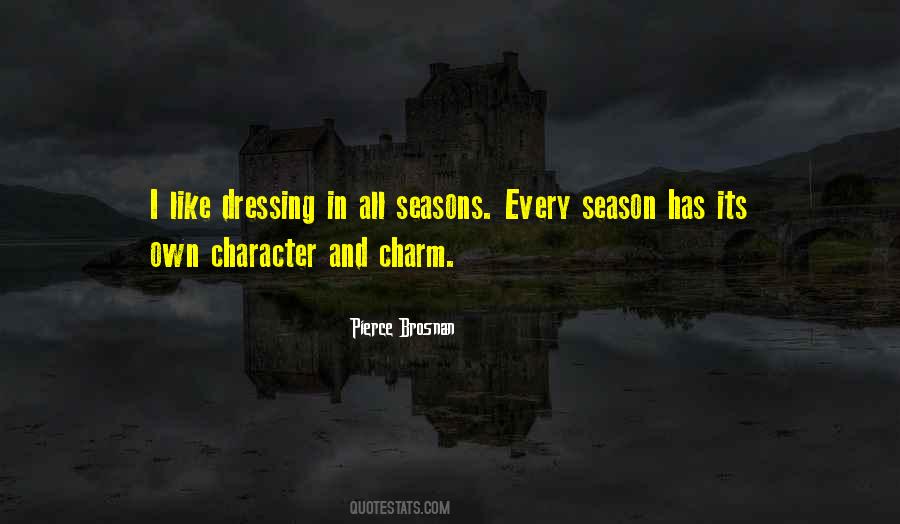 Pierce Brosnan Quotes #900269