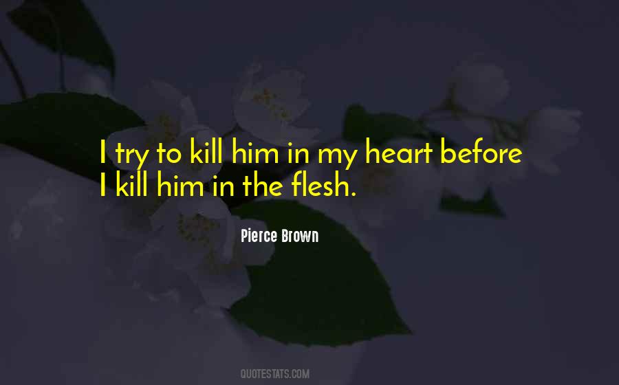Pierce Brown Quotes #220184