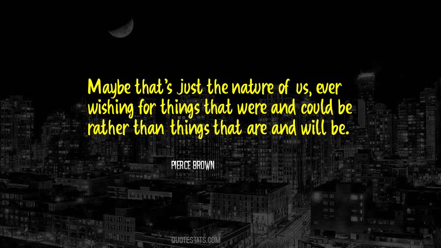 Pierce Brown Quotes #257288