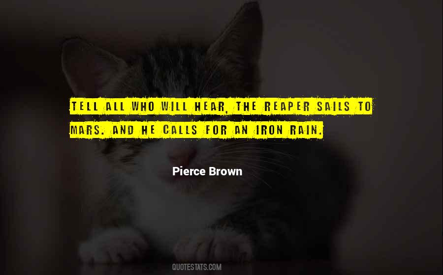 Pierce Brown Quotes #297868