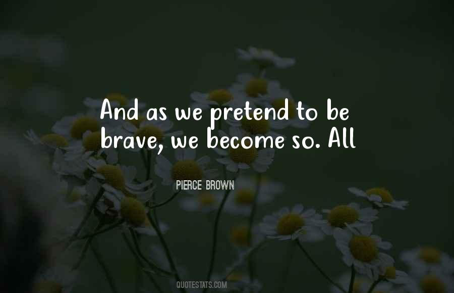 Pierce Brown Quotes #35245