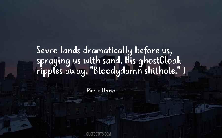 Pierce Brown Quotes #361345