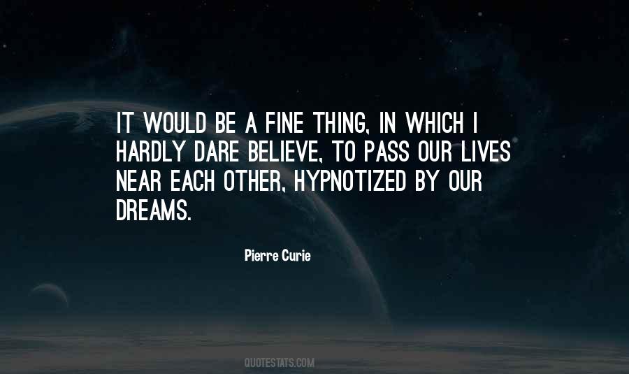 Pierre Curie Quotes #200857