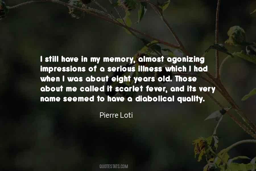 Pierre Loti Quotes #563637