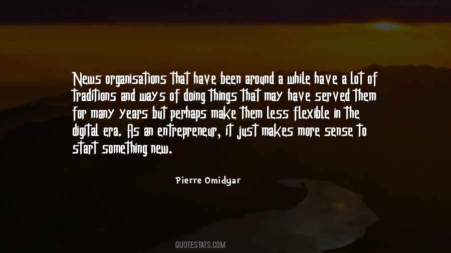 Pierre Omidyar Quotes #525481