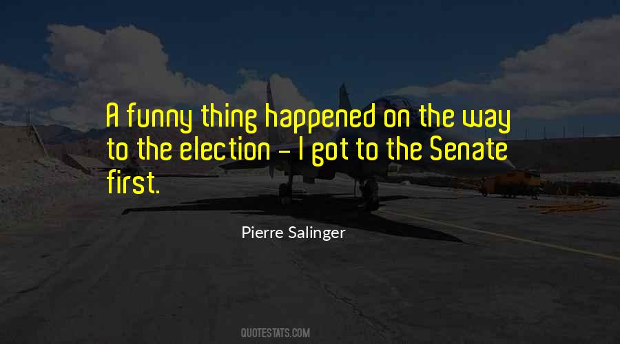 Pierre Salinger Quotes #317610