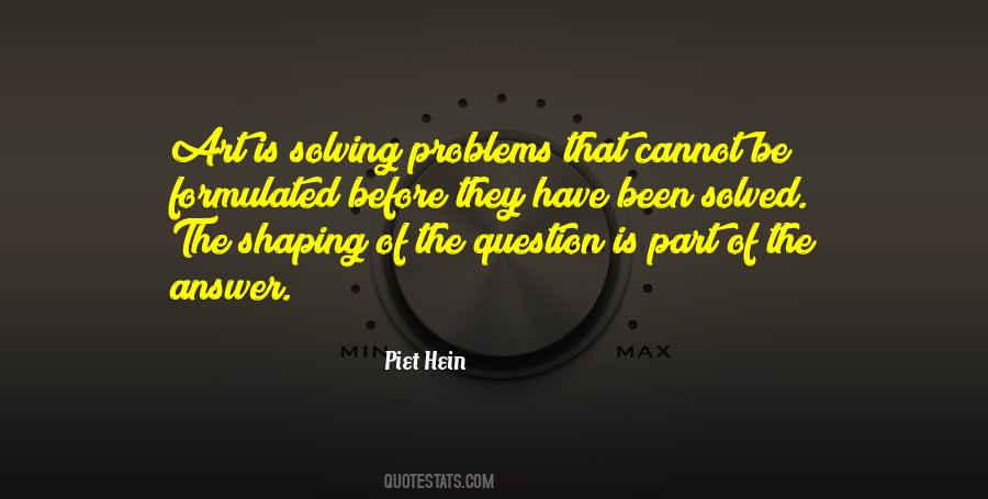 Piet Hein Quotes #1649032