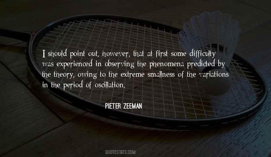 Pieter Zeeman Quotes #250493