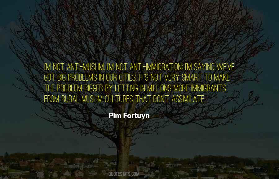 Pim Fortuyn Quotes #618096