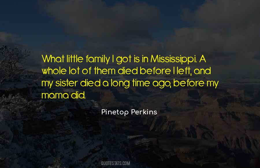 Pinetop Perkins Quotes #1263778