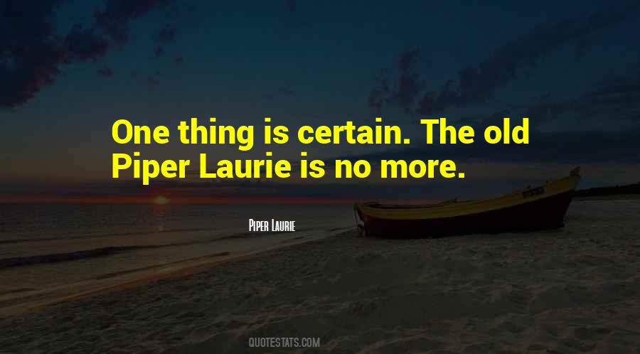 Piper Laurie Quotes #789696