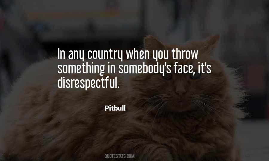 Pitbull Quotes #1492846