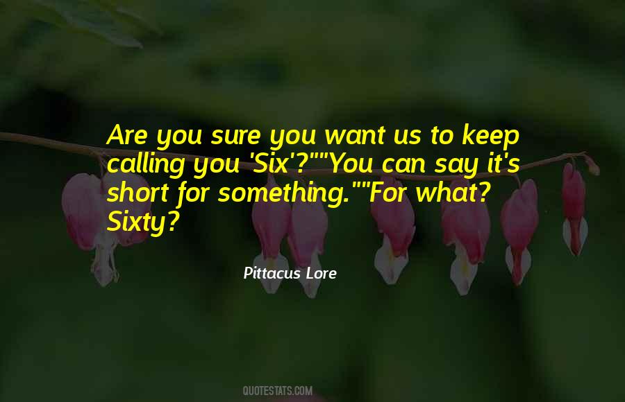 Pittacus Lore Quotes #226019