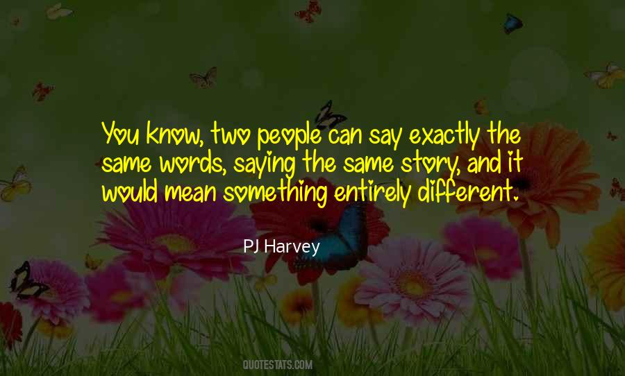Pj Harvey Quotes #1208125