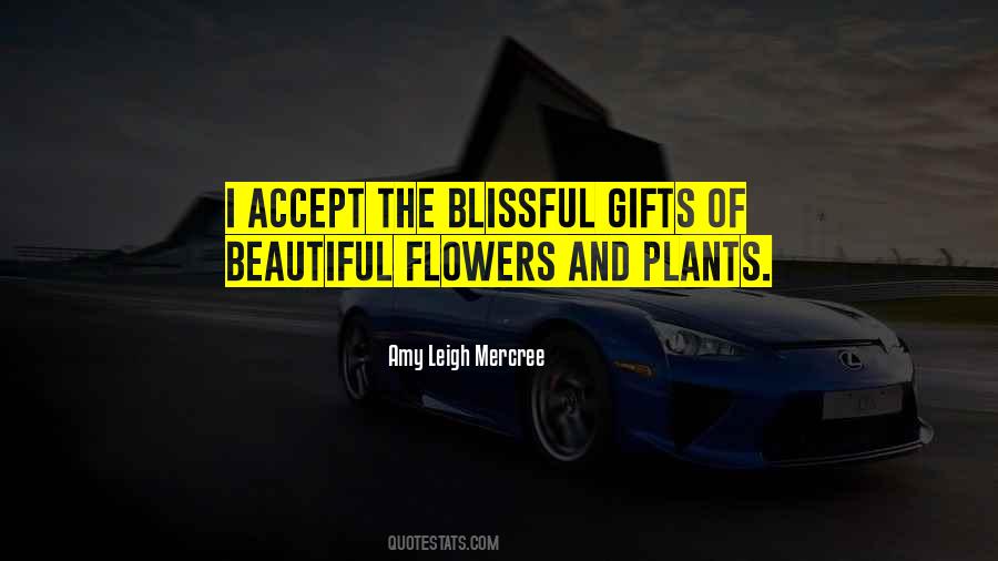 Quotes About Flowers As Gifts #1854324