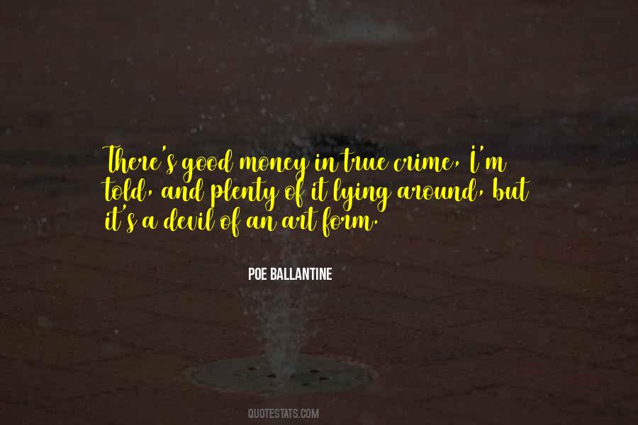 Poe Ballantine Quotes #238385