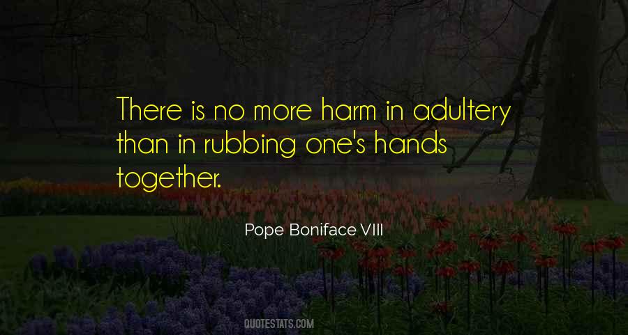 Pope Boniface Viii Quotes #533986