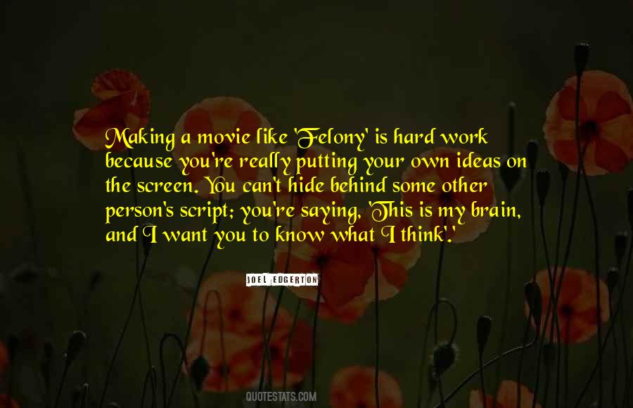 Quotes About Movie Making #13253