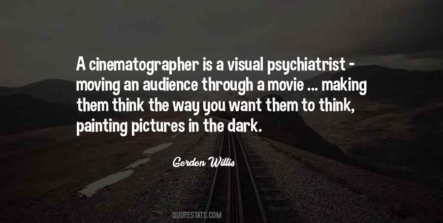 Quotes About Movie Making #1381820